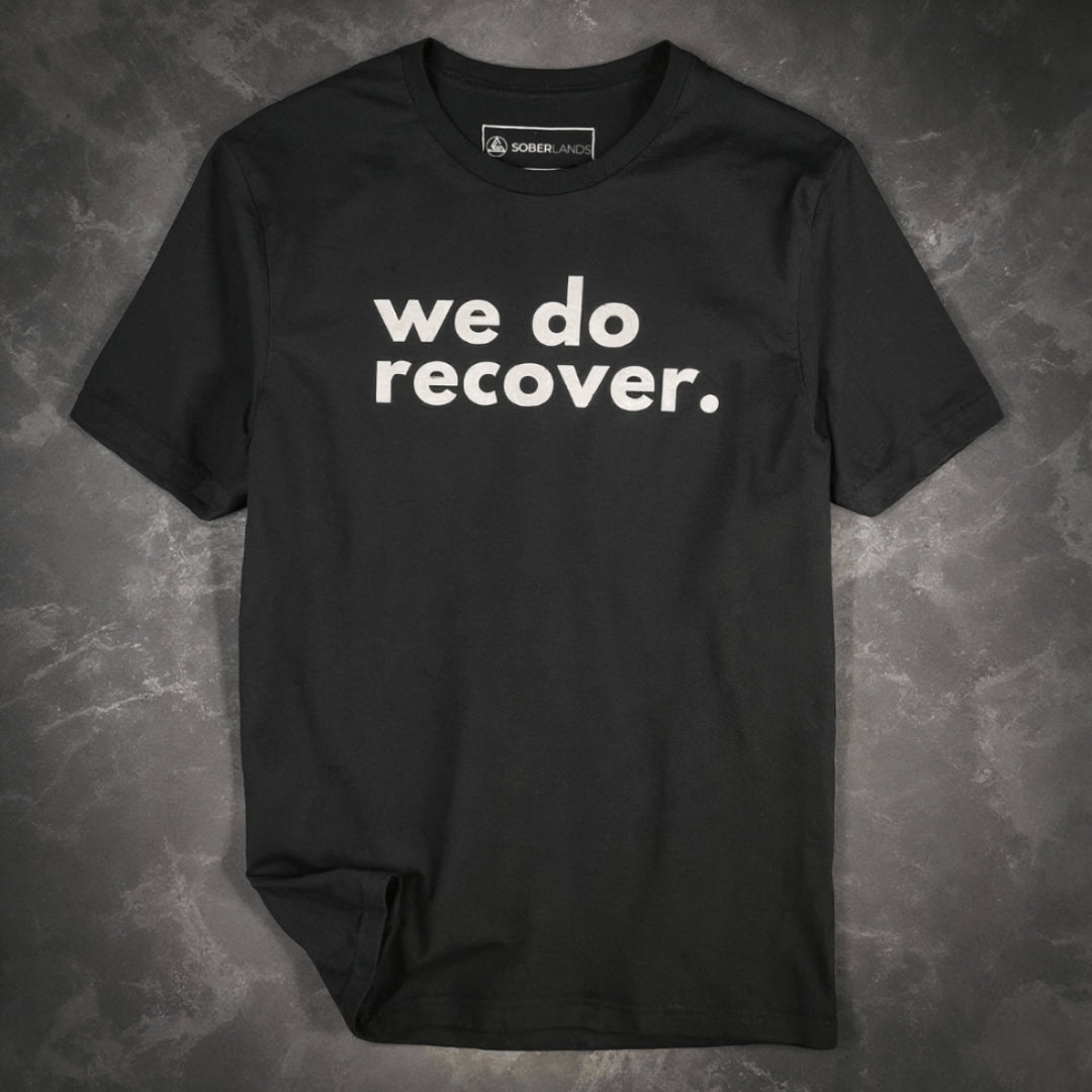 We Do Recover Tee