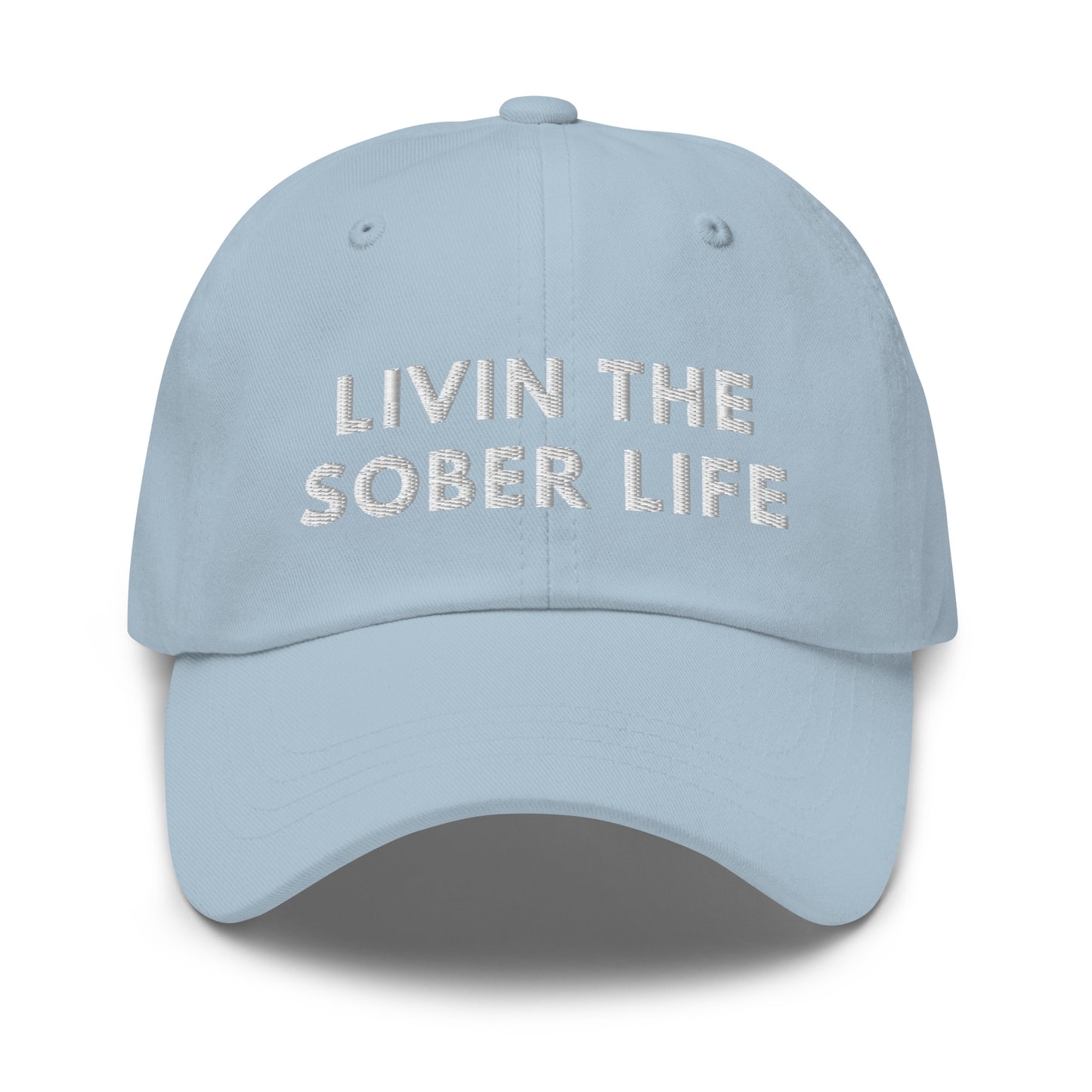 Livin The Sober Life Hat