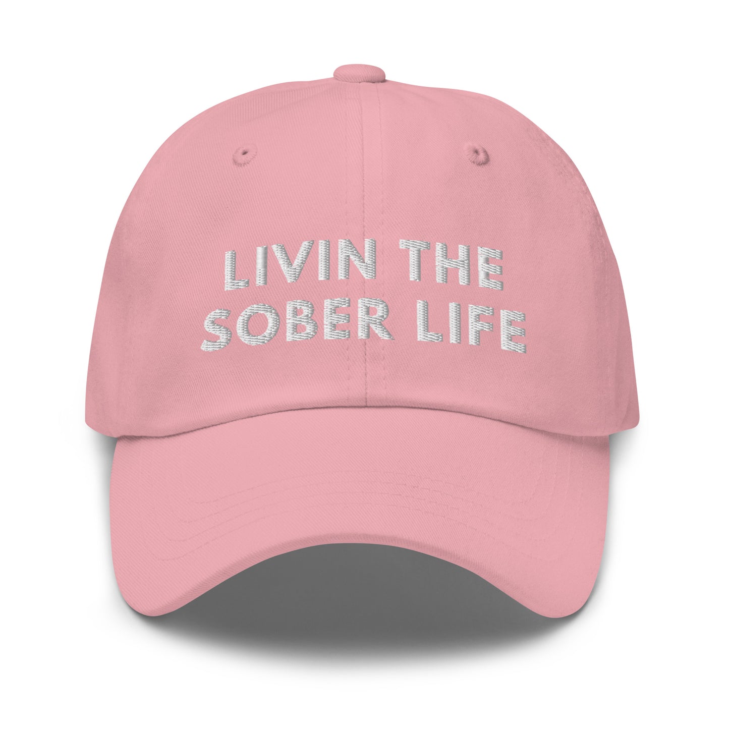 Livin The Sober Life Hat