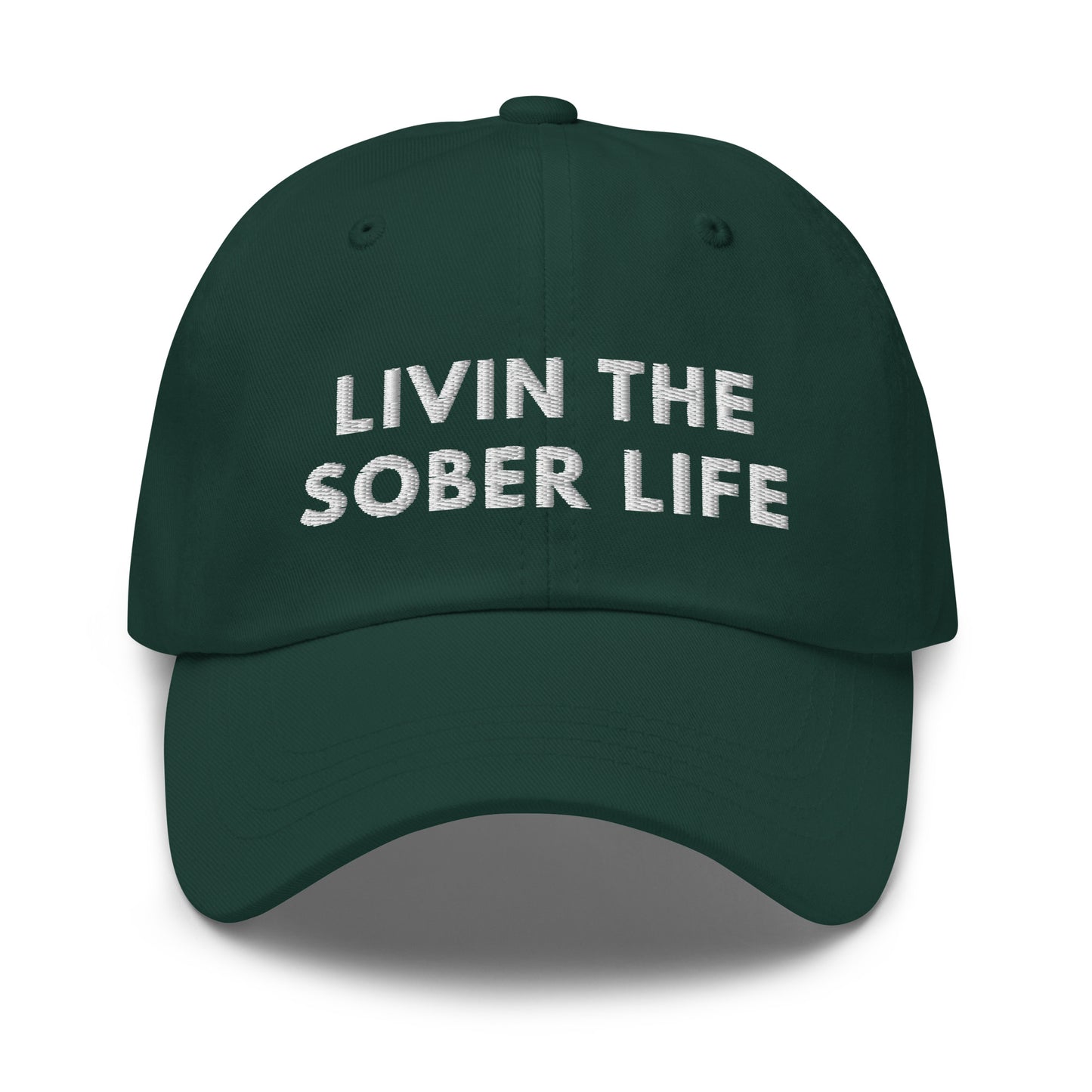 Livin The Sober Life Hat