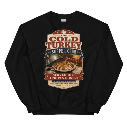 Cold Turkey Crewneck - Soberlands