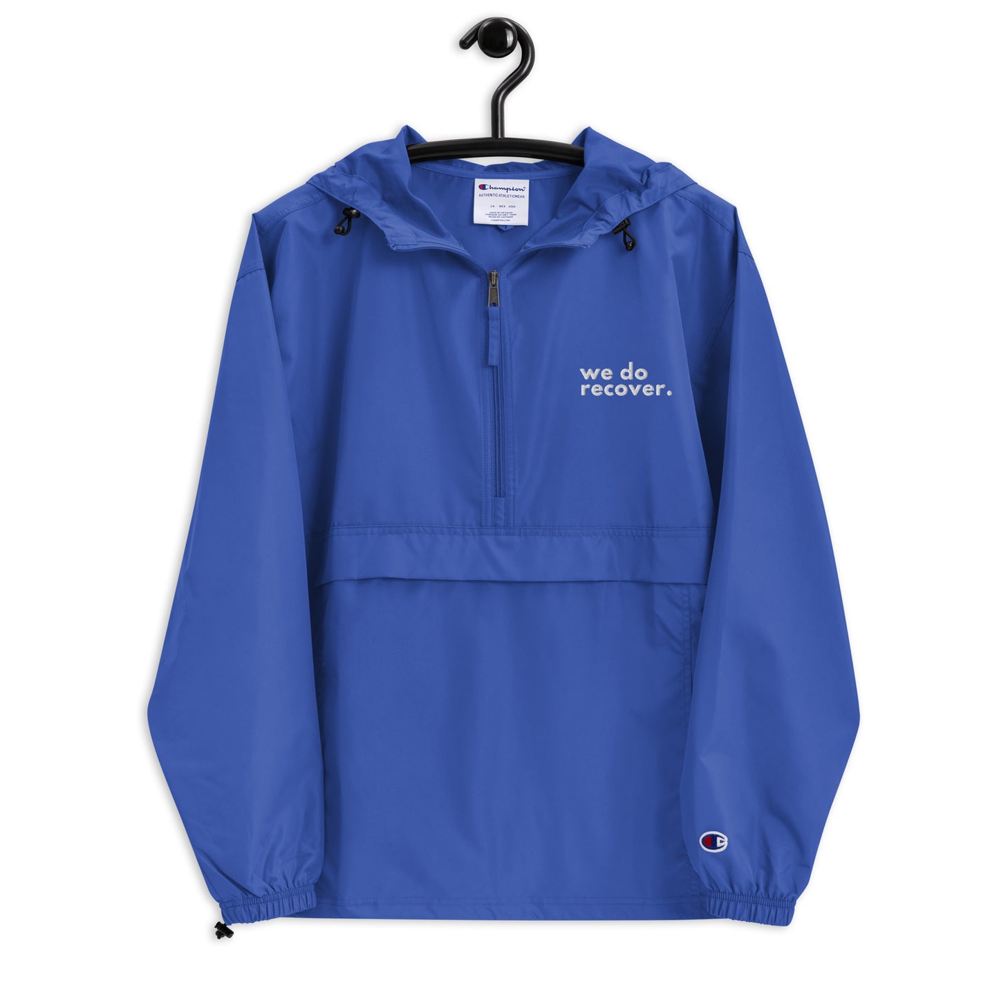 We Do Recover Champion Jacket