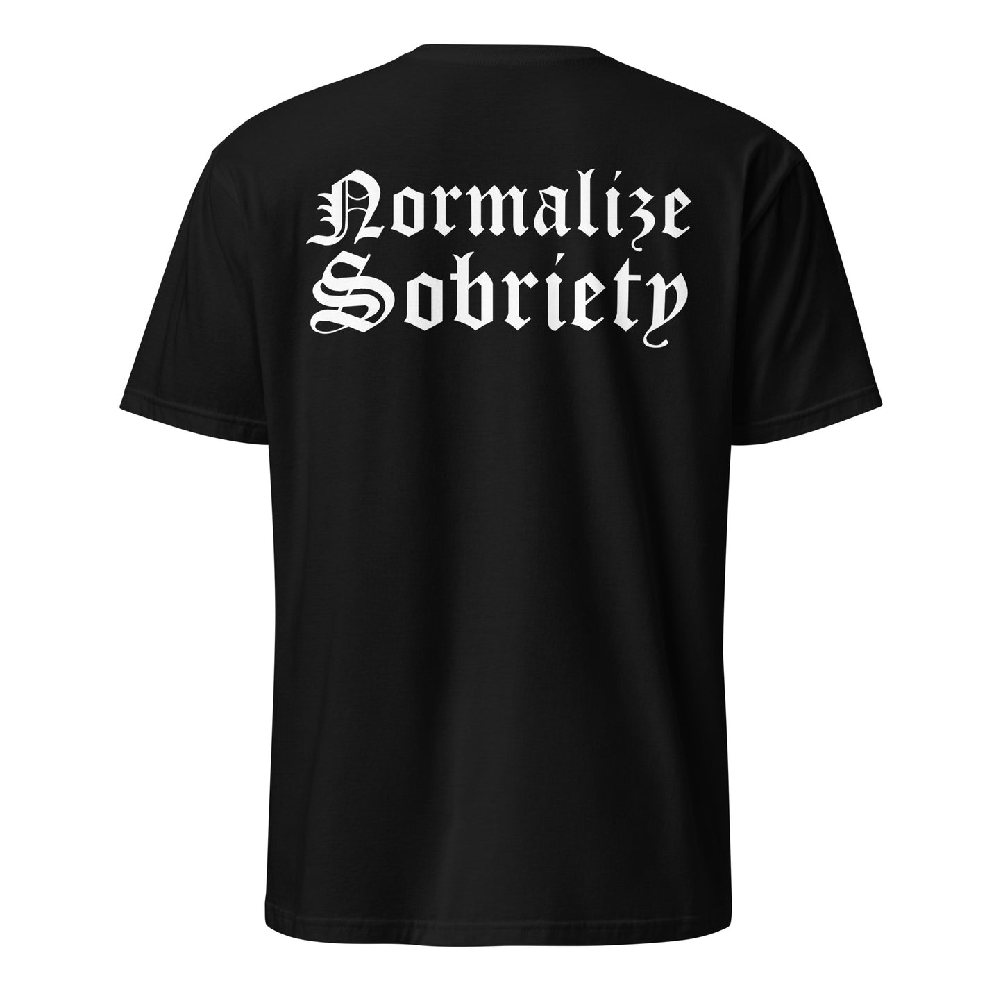 Normalize Sobriety (back print) Tee