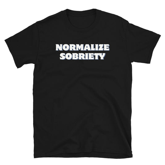 Normalize Sobriety Tee