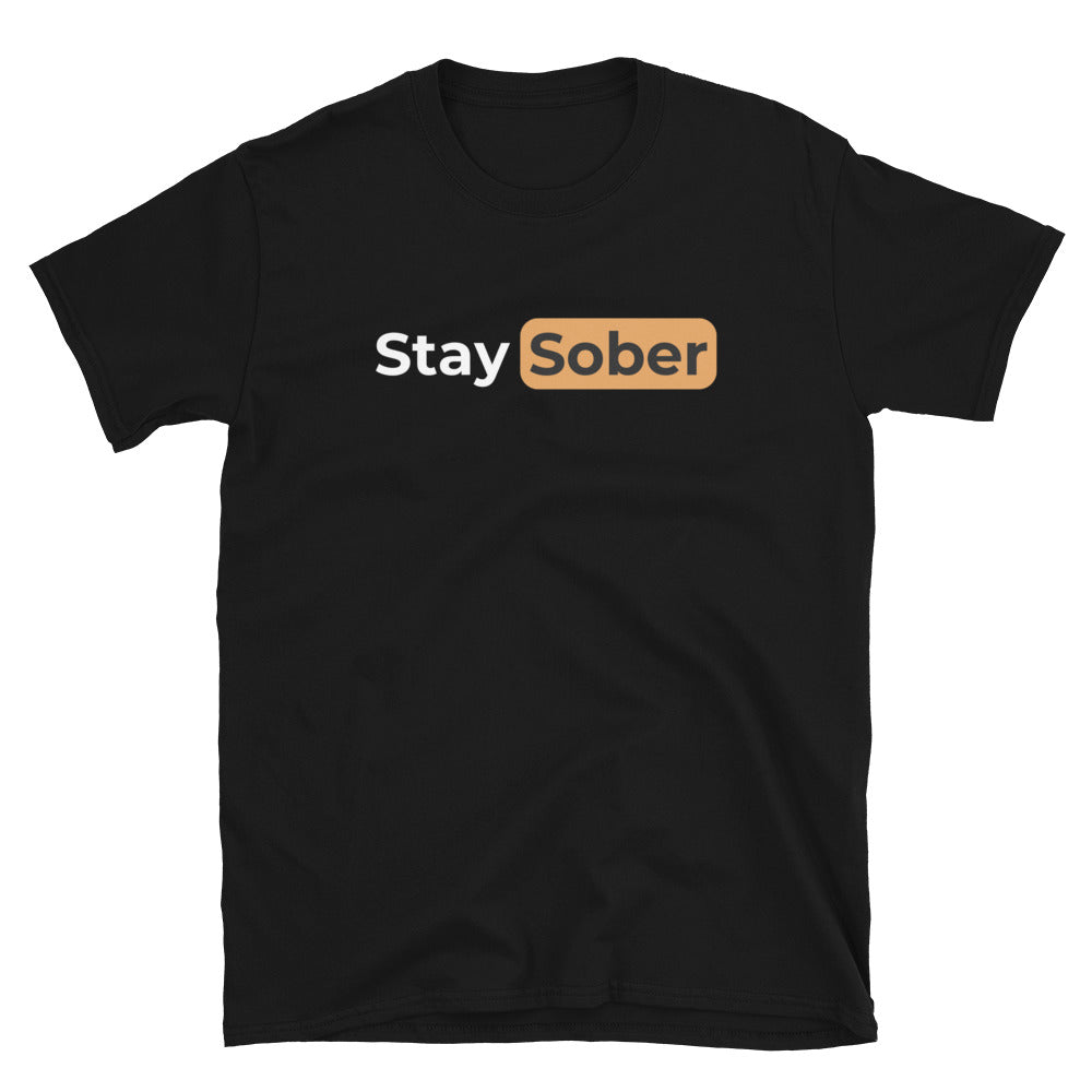 Stay Sober Tee