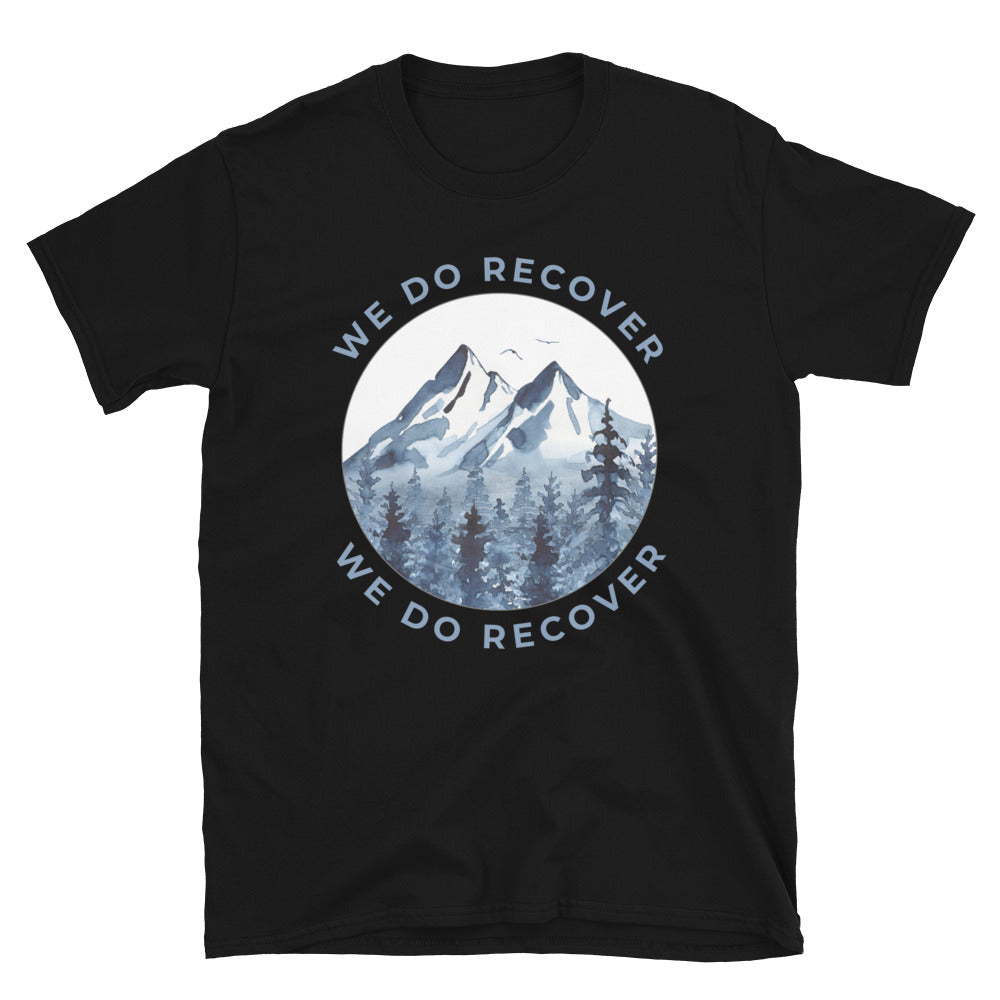 We Do Recover MS Tee