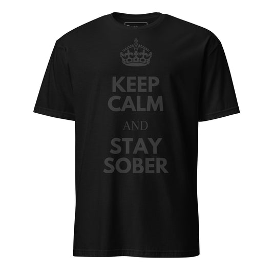 Keep Calm & Stay Sober BLCK Tee
