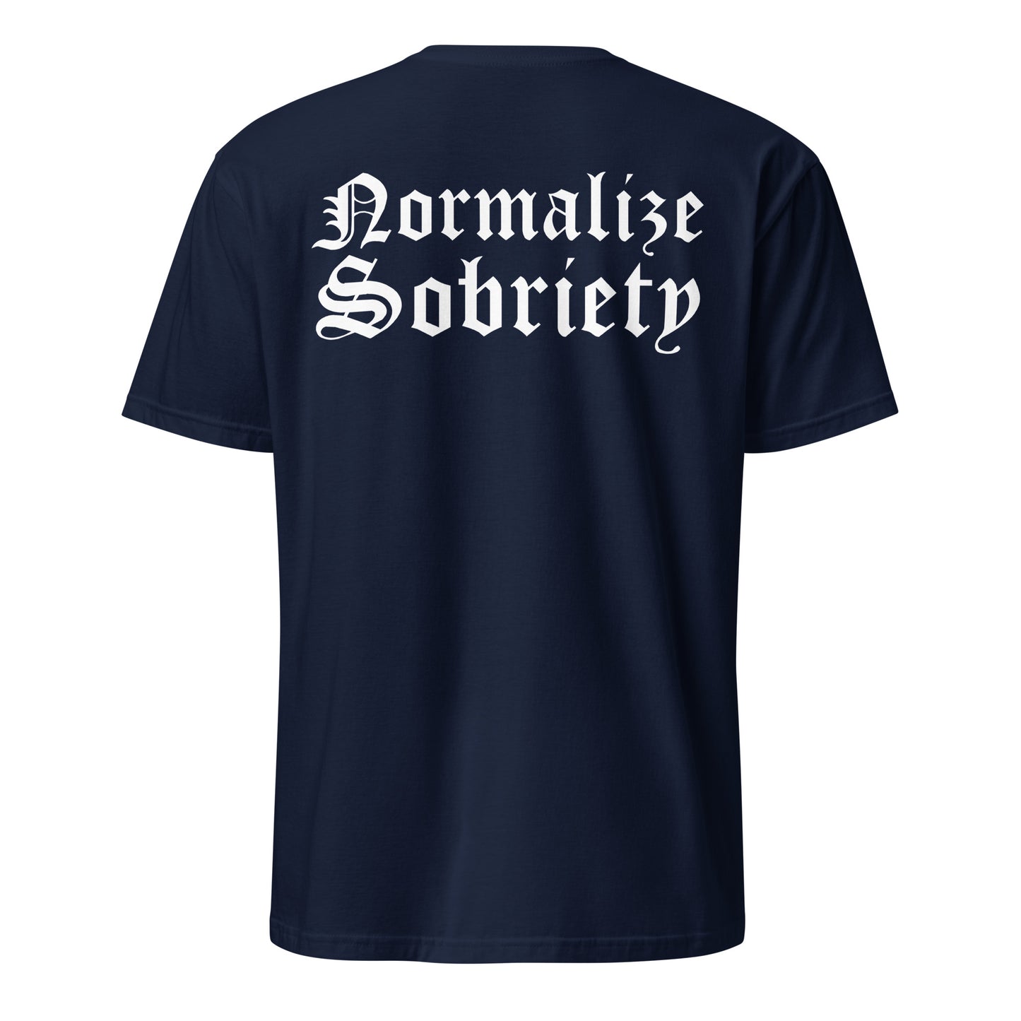 Normalize Sobriety (back print) Tee