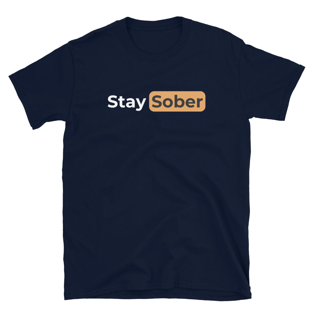 Stay Sober Tee