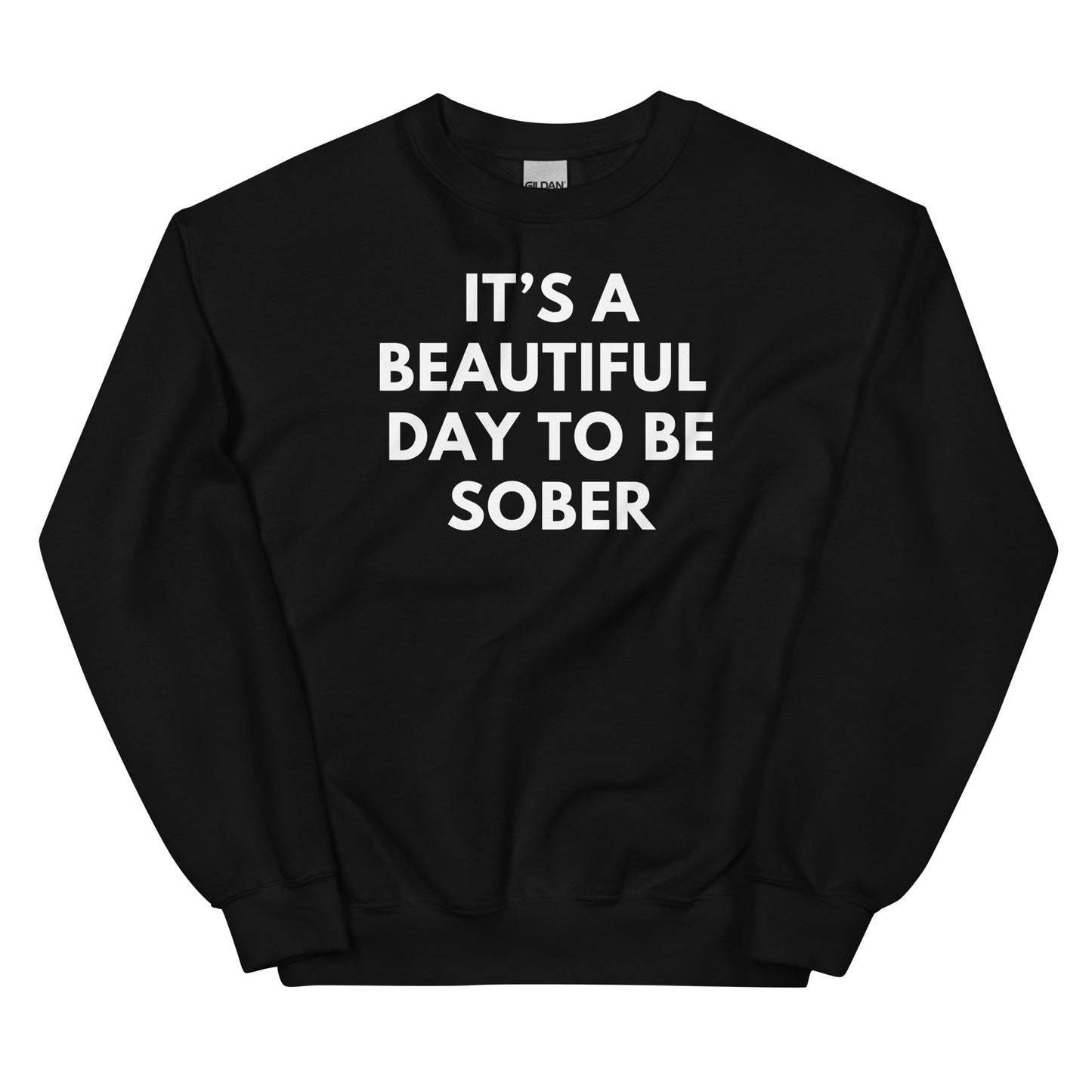 Sober Day Sweatshirt