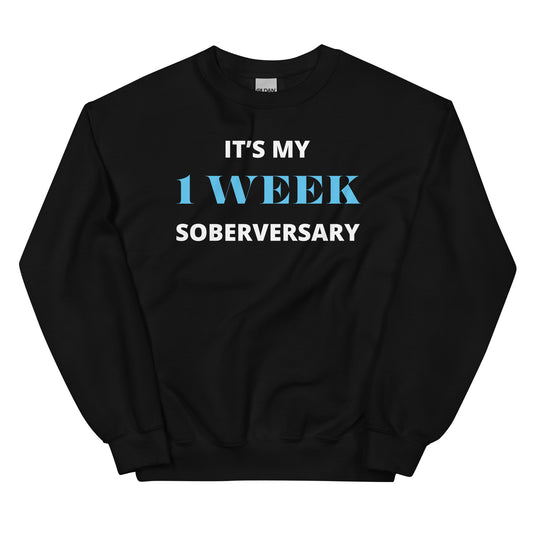 One Week Soberversary Sweatshirt