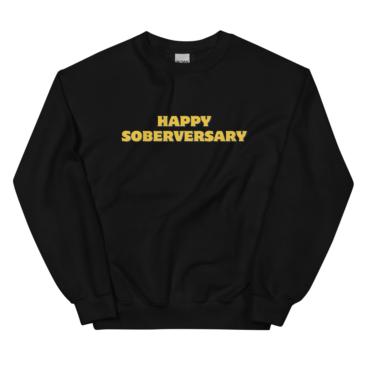 Happy Soberversary Sweatshirt