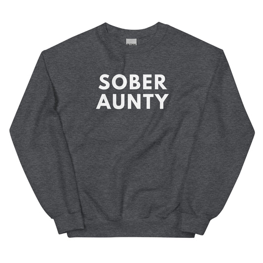 Sober Aunty Sweatshirt