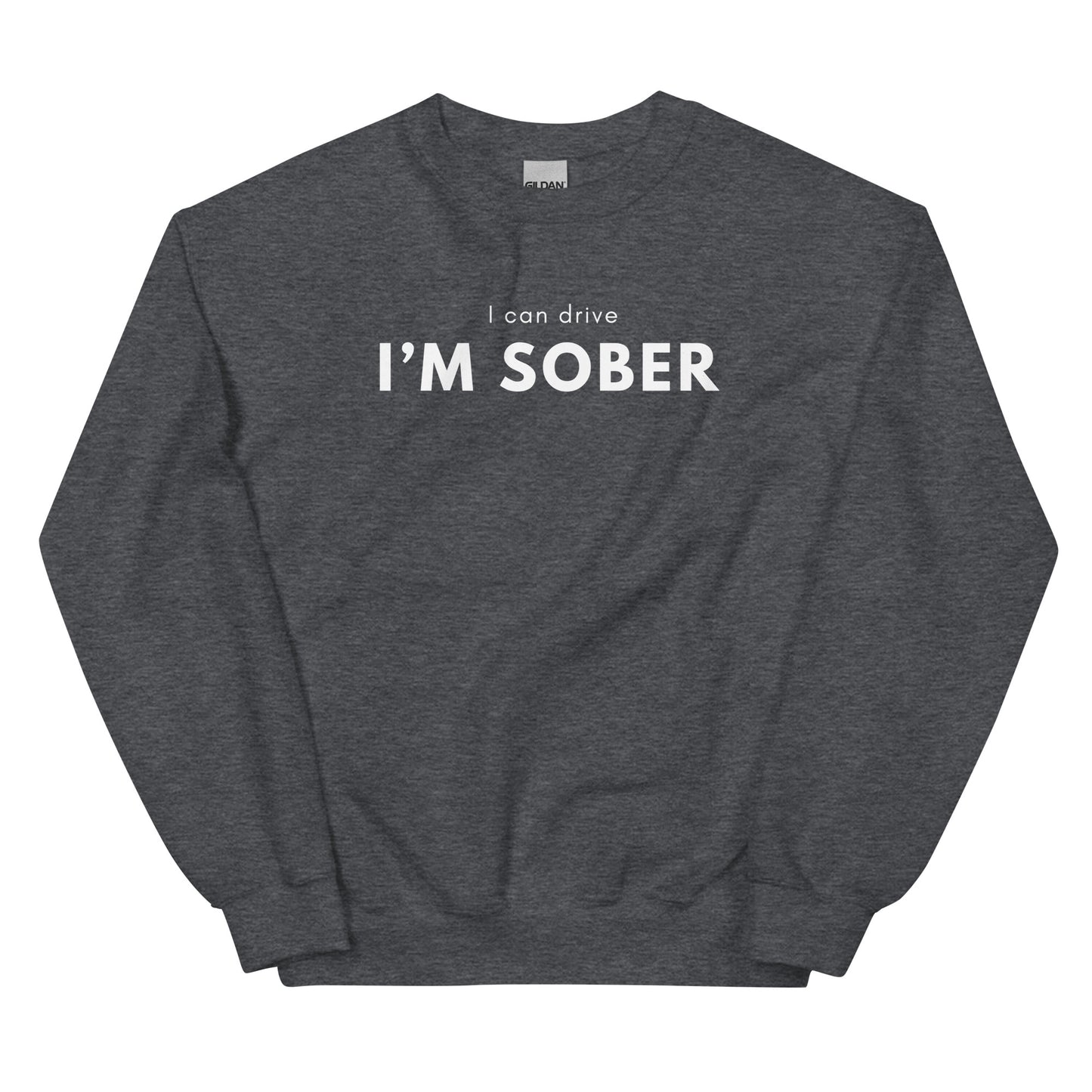 Sober Driver Sweatshirt