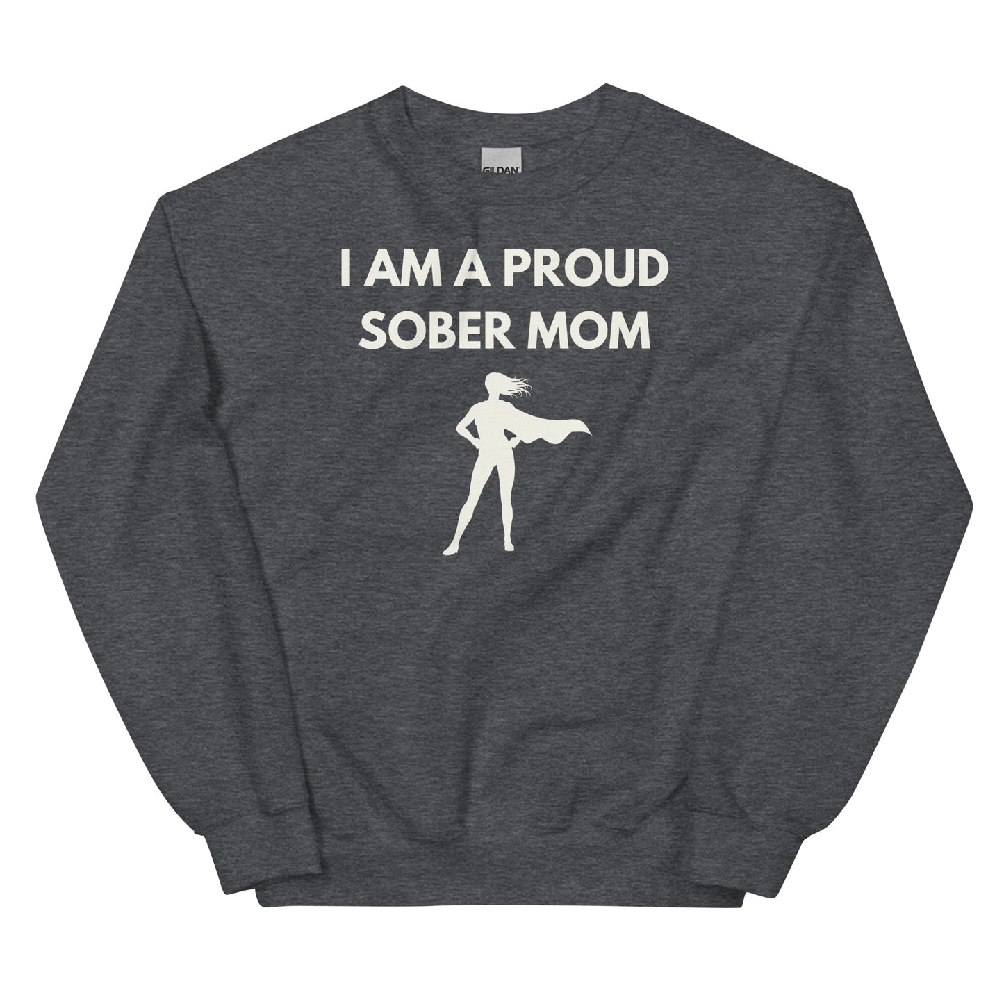 Sober Mom Sweatshirt