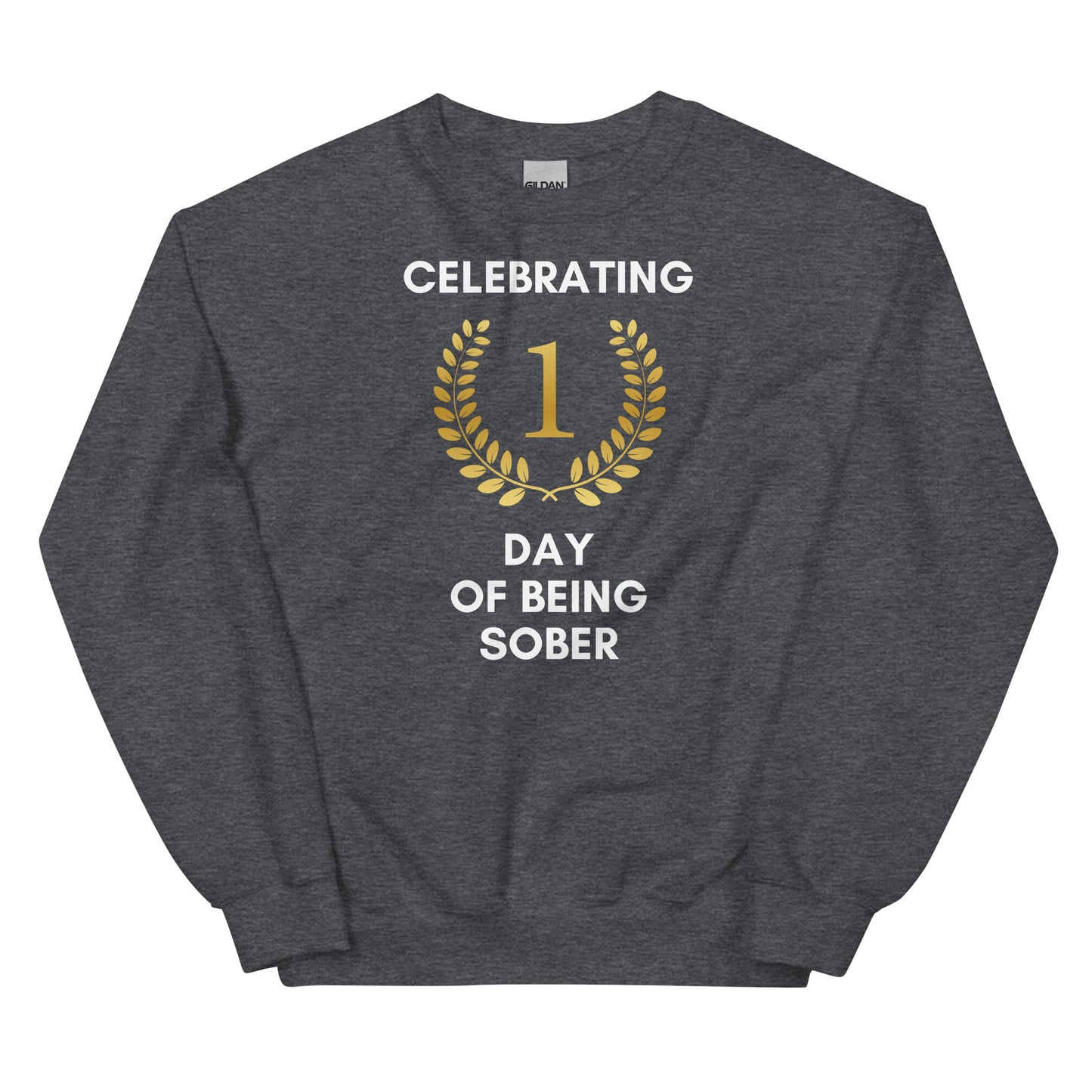 One Sober Day Sweatshirt