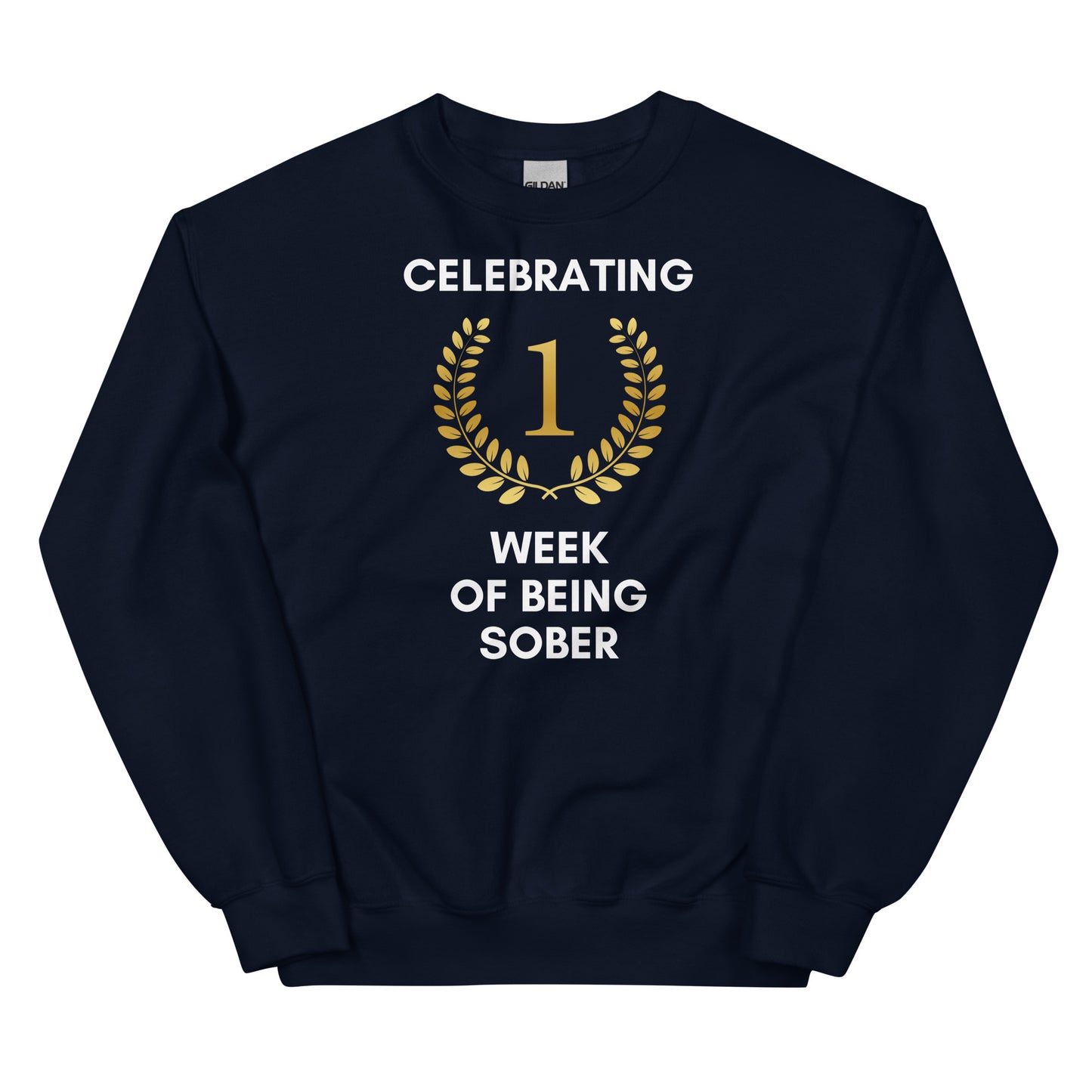 One Week Sober Sweatshirt