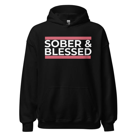 Sober and Blessed Hoodie