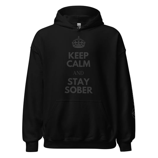 Keep Calm & Stay Sober BLCK Unisex Hoodie