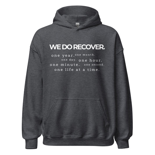 We Do Recover Hoodie