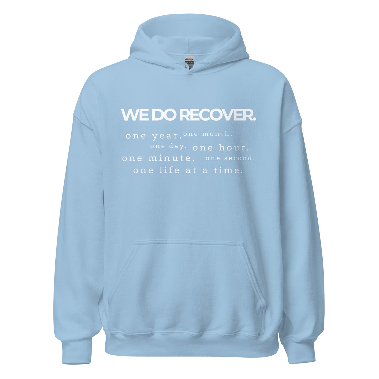 We Do Recover Hoodie