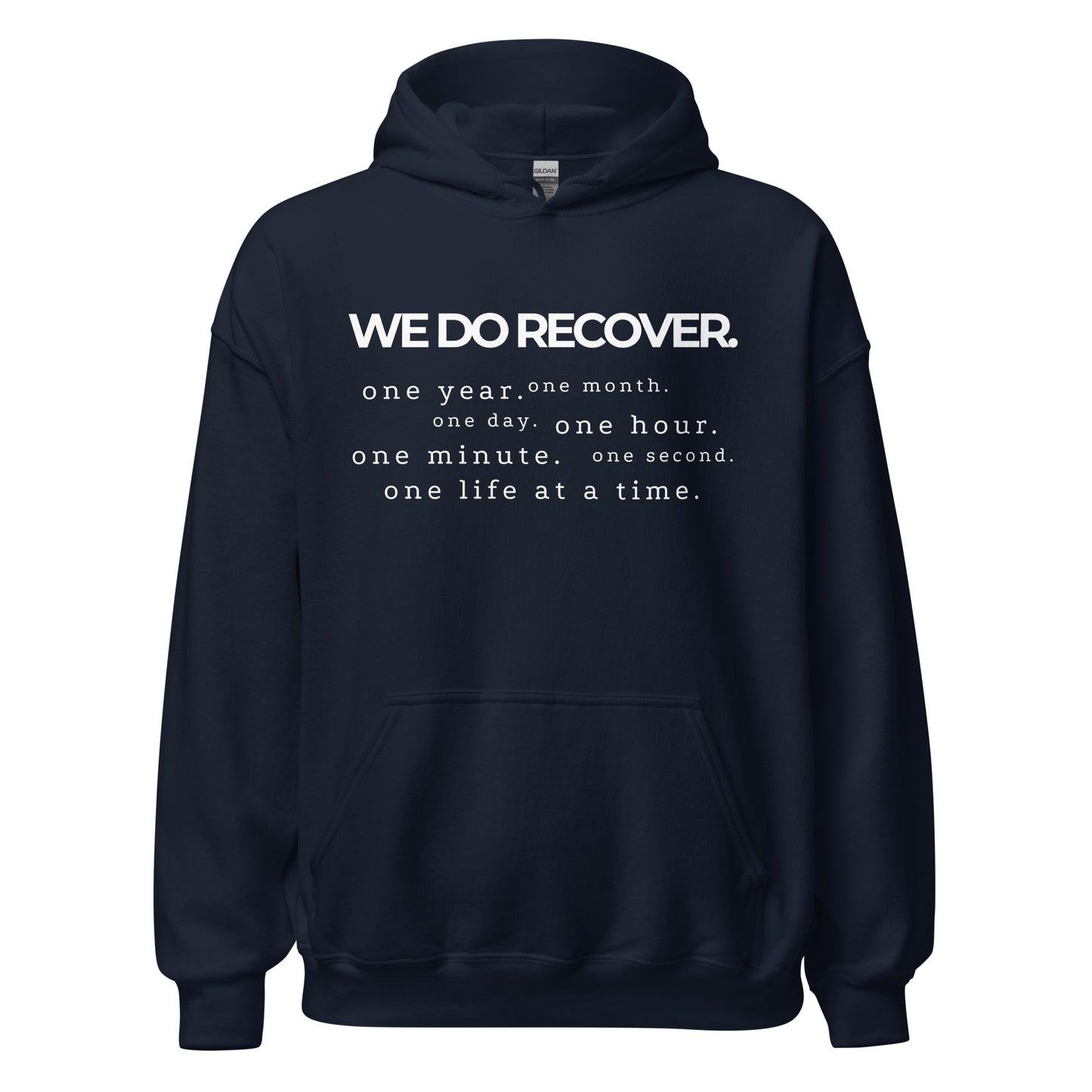 We Do Recover Hoodie