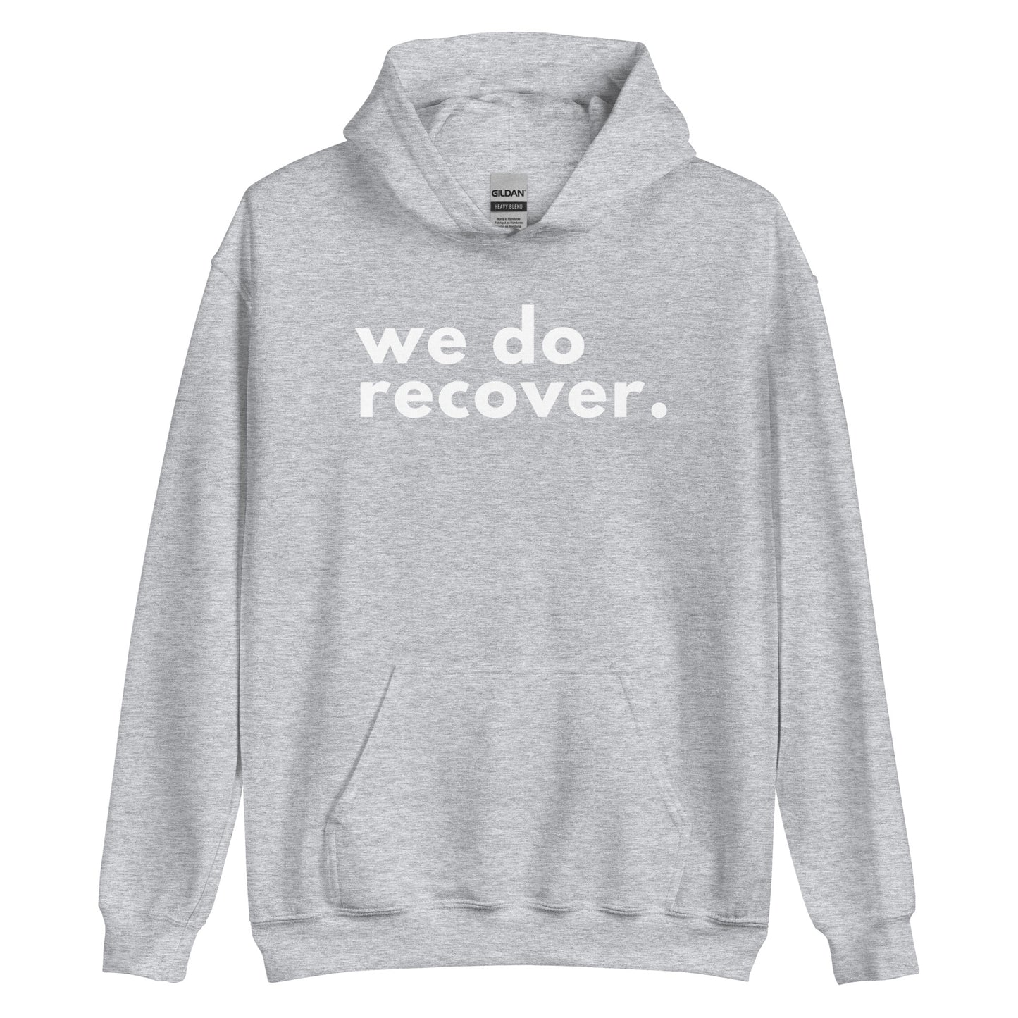 We Do Recover  Hoodie