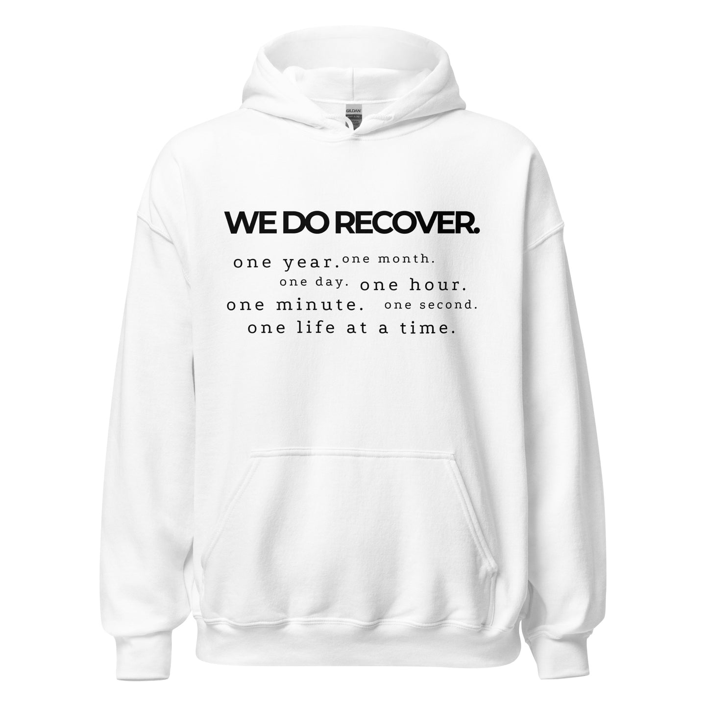 We Do Recover Hoodie