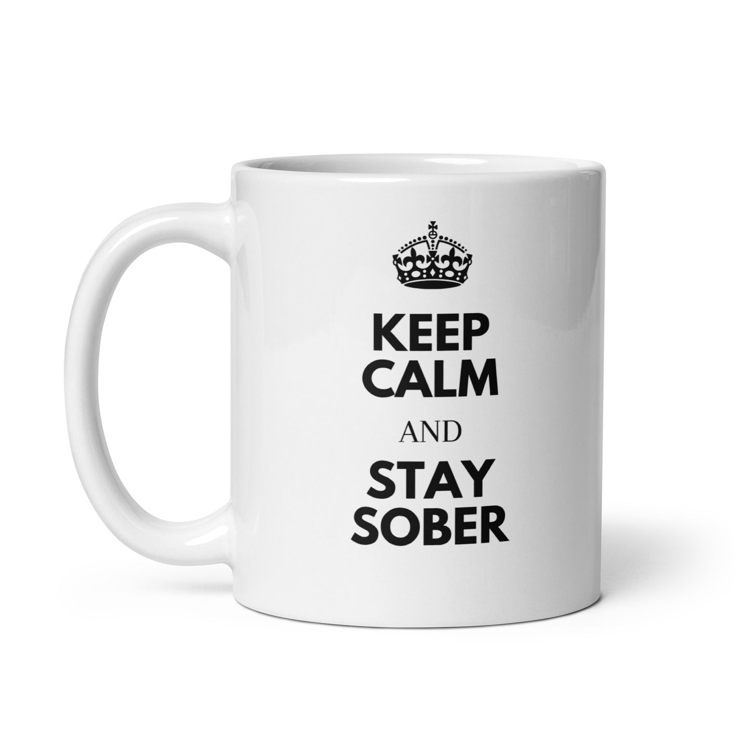 Keep Calm & Stay Sober Mug