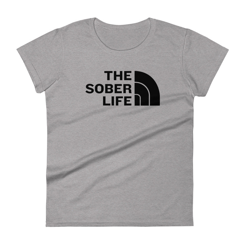 The Sober Life Women's Tee